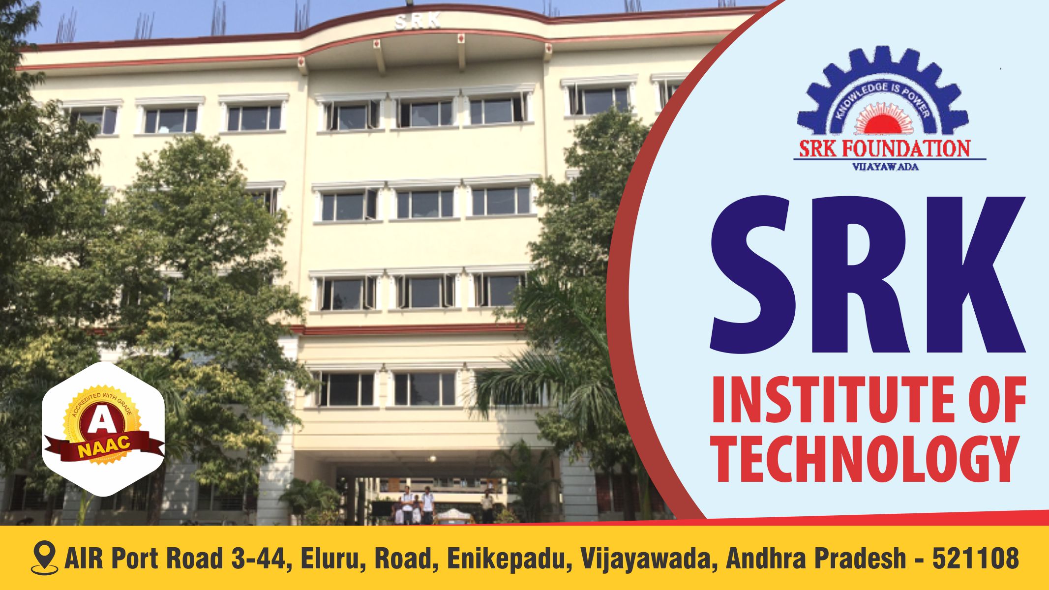 Out Side View of SRK Institute Of Technology